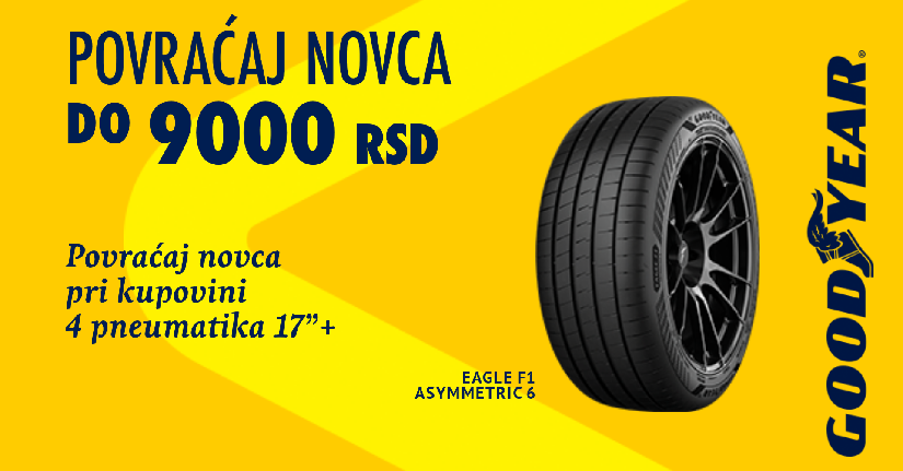 Goodyear akcija u susret letnjoj sezoni - ostvarite povraćaj novca do 9.000 dinara!